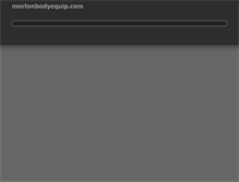 Tablet Screenshot of mortonbodyequip.com